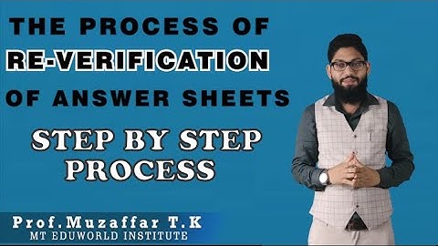 Rechecking/Re-verification of Board Answer Sheets|Full process by Prof.Muzaffar TK|with Instructions