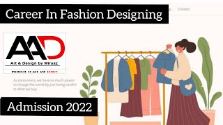 Career in Fashion Designing, How to Become, Salary 2022  //  admission AAD institute //#Online Study screenshot 1