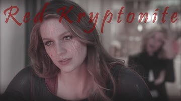 Red Kryptonite ~ Supergirl