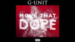 G-Unit - Move That Dope