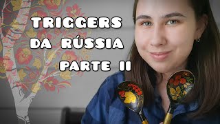 ASMR pt-br ? triggers de madeira da Rússia ?? português com sotaque