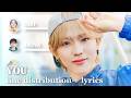 Wild Blue - You (Line Distribution + Lyrics) [KAN/ROM/ENG]