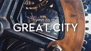 Timelab documentary: Hymn to the Great City