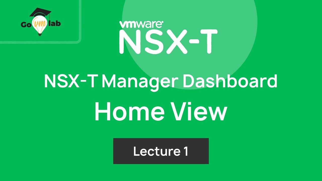 Лекция 1. Введение в VMware NSX-T Manager: пошаговое руководство