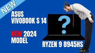 ASUS Vivobook S 14 OLED New 2024 Model 3K OLED + Ryzen 9 8945HS