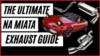 The Ultimate Miata Exhaust Guide and Sound Compilation | Best Budget, Best Sounding Miata Exhaust