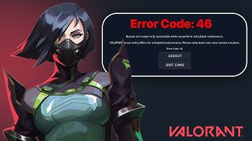 How To Fix Error 46 In Valorant - Queues Are Temporarily Unavailable