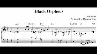 Miniatura del video "[Jazz Standard] 'Black Orpheus' for solo piano"