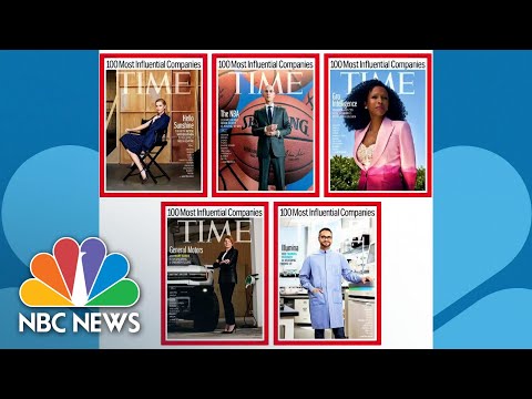 Time Magazine Highlights Top 100 Influential Companies - NBC News NOW.