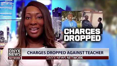 Charges Dropped Against a Black Teacher Who Punched a Student for Yelling Racial Slurs at him