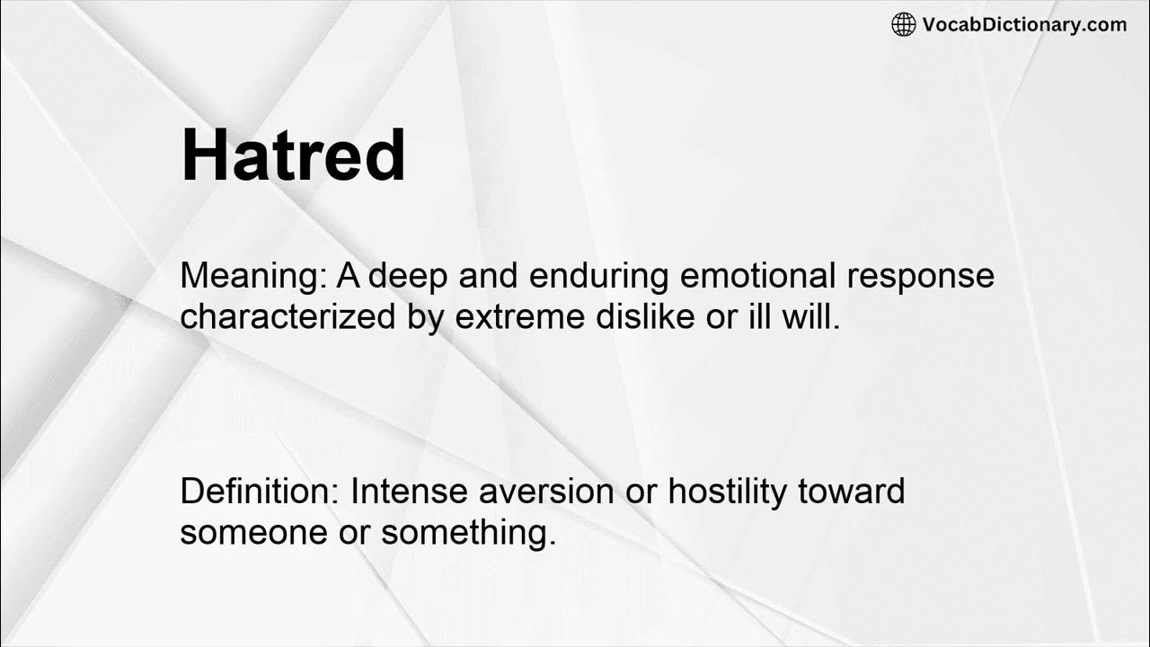 Hatred Meaning YouTube hatred-meaning-youtube
