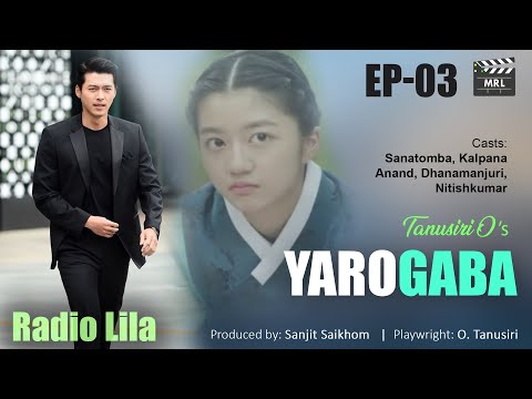 Radio Lila - YAROGABA // EP-03 // Tanusiri O.
