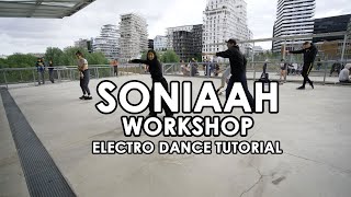 Electro Dance Tutorial - Soniaah (Workshop)