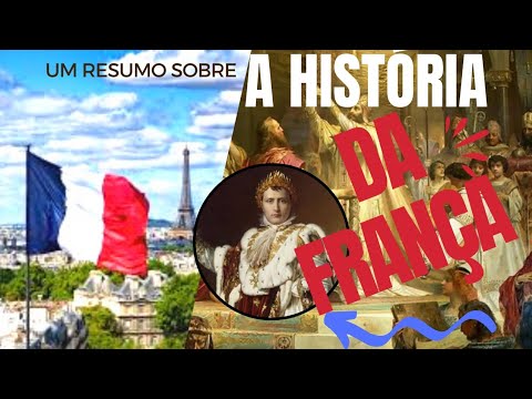 A HISTÓRIA DA FRANÇA:RESUMO