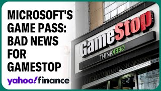 Microsoft's Game Pass is bad news for GameStop investors