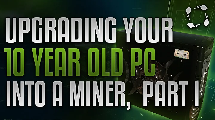 How To Turn Your 10 Year Old Computer Into A Mining Rig, Part I