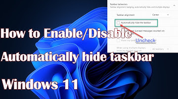 How to Enable/Disable Automatically hide taskbar in Windows 11