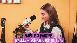 Maëlle - Sur coup de tête (Remix)