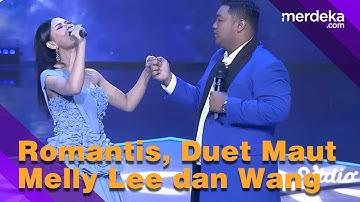 Romantis, Duet Maut Melly Lee Dan Wang Asal Thailand