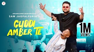 GUDDI AMBER TE (OFFICIAL VIDEO) | SAM JAGPALPURIA | HARRY BHULLAR | N VEE | LATEST PUNJABI SONG 2024