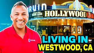 Pros & Cons of Living in Westwood CA  Moving to Los Angeles