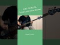 ART-SCHOOL/real Love/slow Dawn【Bass Cover】#shorts