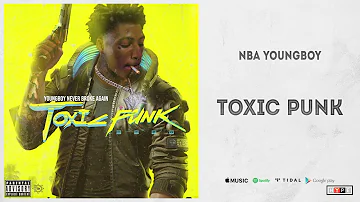 NBA YoungBoy - "Toxic Punk"