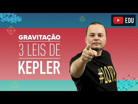 Gravitação | 3 leis de Kepler | ENEM e vestibulares