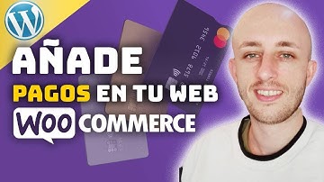 Cómo Agregar Formas de PAGO en WordPress GRATIS | Configurando Woocommerce y Stripe