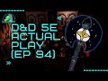 TOGG - Episode 94: The Truth is Revealed (Persistent Campaign, D&amp;D Actual Play)
