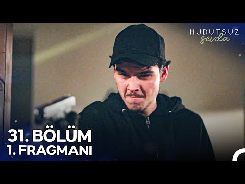 Hudutsuz Sevda 31. Bölüm 1. Fragmanı | Daha Yeni Başlıyorum