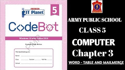 APS IT PLANET CLASS 5 COMPUTER | Chapter 3 | WORD - TABLE AND MAILMERGE | @NKS CLASSES