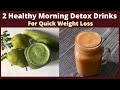 Combo detox drinks for weight loss | Belly fat loss drinks.