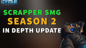 The Cycle: Frontier | Scrapper In Depth Guide | Season 2 Update