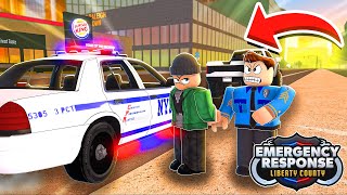 MY FIRST DAY AS A COP IN ROBLOX EMERGENCY RESPONSE: LIBERTY COUNTY