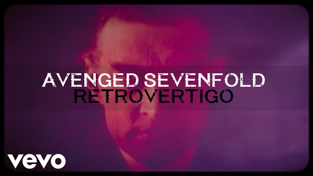 Avenged Sevenfold - Retrovertigo