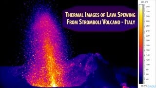 Thermal Images of Lava Spewing From an Erupting Volcano