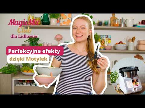 Monsieur Cuisine – motylek: najlepsze kuchenne triki 🌟🍴