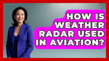 How Is Weather Radar Used In Aviation? - Weather Watchdog