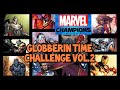 Marvel Champions LCG Globberin Time Challenge vol.2 Part 1