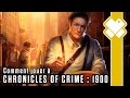 Chronicles of crime  1900  explications et dbut denqute