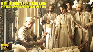 Kisah Ibnu Sina /Avicenna! Ilmuwan Islam Jenius Bidang Kedokteran • Alur Film Sejarah Terbaik