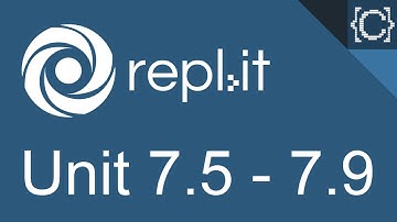 Units 7.5 - 7.9 | Lists | CodingBytes Python REPL.it speedrun