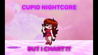 Cupid Nightcore But I Chart It In Friday Night Funkin
