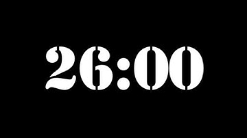 26 Minute Timer | 1560 Second Timer | 26 Minute Countdown