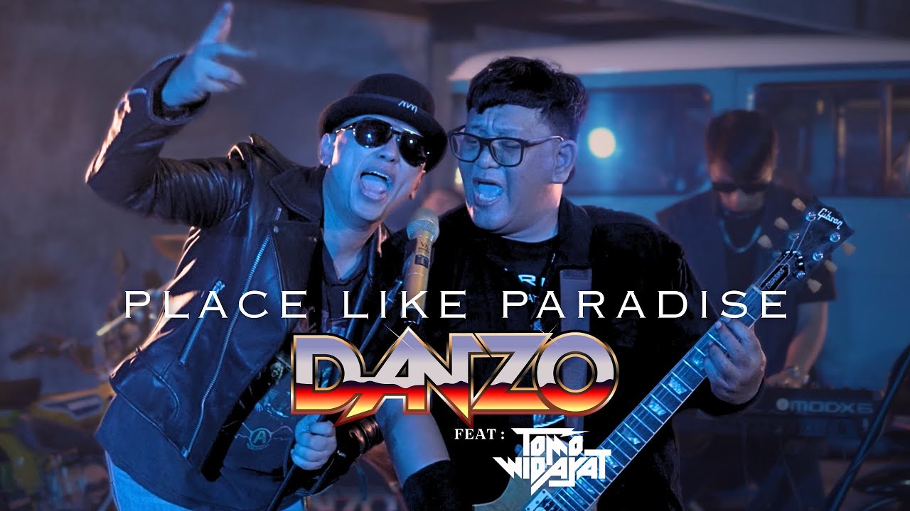 Place Like Paradise - Danzo feat : Tomo Widayat (Official Music Video) Place Like Paradise - Danzo feat : Tomo Widayat (Official Music Video)
