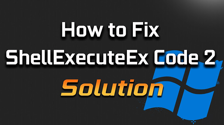 Lỗi unable to execute file sellexecuteex failed code