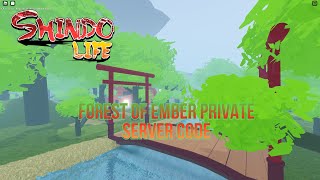 FOREST OF EMBER PRIVATE SERVER CODES ( Shindo life Roblox ) 
