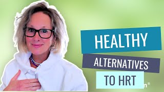 Menopause Monday: Healthy Alternatives to HRT