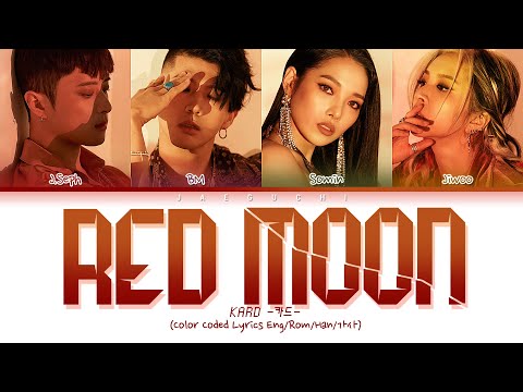 KARD – RED MOON (Color Coded Lyrics Eng/Rom/Han/가사)